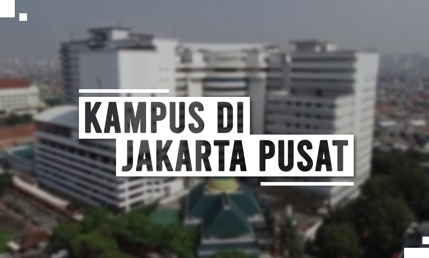 Informasi Seputar Universitas Terbaik di Jakarta Serta Cara Masuknya